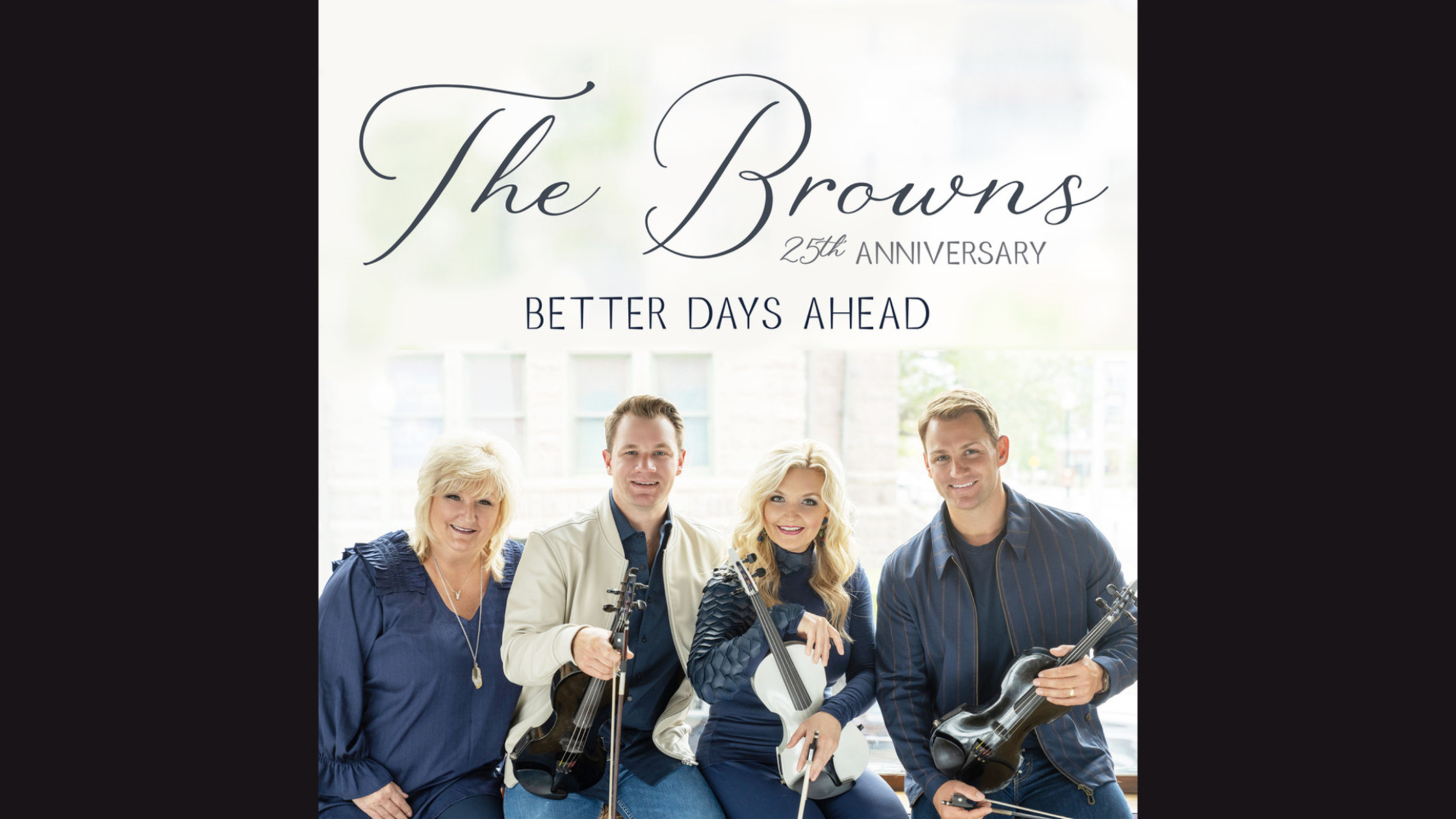 The Browns Release 25th Anniversary Recording – Singing News Magazine